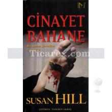 Cinayet Bahane | Susan Hill
