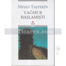 Yağmur Başlamıştı | Nihan Taştekin