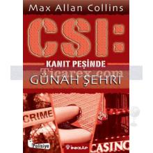CSI: Kanıt Peşinde - Günah Şehri | Max Allan Collins
