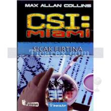 CSI: Miami - Sıcak Fırtına | Max Allan Collins