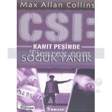 CSI: Kanıt Peşinde - Soğuk Yanık | Max Allan Collins