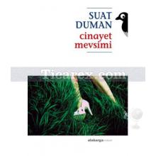 Cinayet Mevsimi | Suat Duman