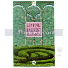 Zeytinli Labirent | E. Mendoza