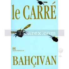 Bahçıvan | John Le Carre