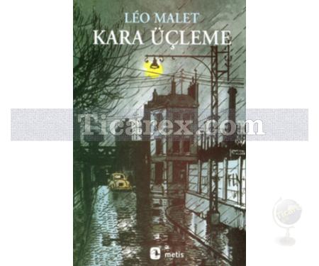 Kara Üçleme | Leo Malet - Resim 1