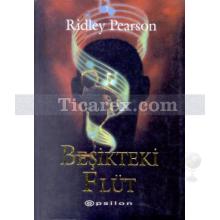 Beşikteki Flüt | Ridley Pearson