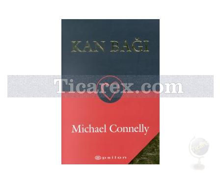Kan Bağı | Michael Connelly - Resim 1