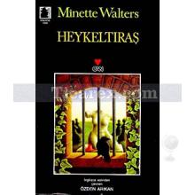 Heykeltraş | Minette Walters