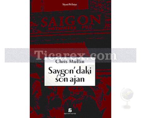 Saygon'daki Son Ajan | Chris Mullin - Resim 1