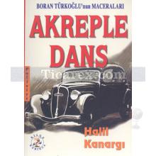 Akreple Dans | Boran Türkoğlu'nun Maceraları | Halil Kanargı