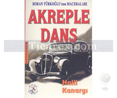 Akreple Dans | Boran Türkoğlu'nun Maceraları | Halil Kanargı - Resim 1