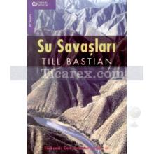 Su Savaşları | Till Bastian