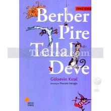 Berber Pire Tellal Deve | 3, 4, 5. Sınıflar İçin | Gülsevin Kıral