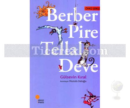 Berber Pire Tellal Deve | 3, 4, 5. Sınıflar İçin | Gülsevin Kıral - Resim 1