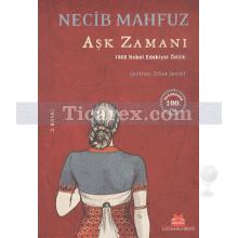 Aşk Zamanı | Necip Mahfuz