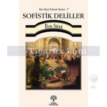 Sofistik Deliller | İbn Sina Felsefe Serisi 7 | İbn Sina