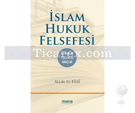 İslam Hukuk Felsefesi | Allal el Fasi - Resim 1