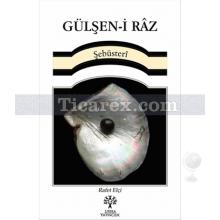 Gülşen-i Raz | Mahmud-i Şebüsteri