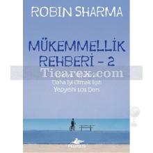 Mükemmellik Rehberi 2 | Robin Sharma