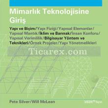 Mimarlık Teknolojisine Giriş | Pete Silver, Will McLean