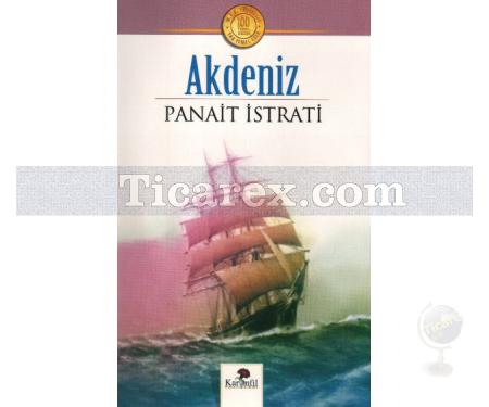 Akdeniz | Panait Istrati - Resim 1