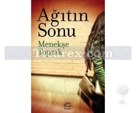 Ağıtın Sonu | Menekşe Toprak - Resim 1