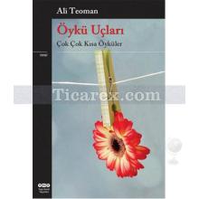 Öykü Uçları | Ali Teoman