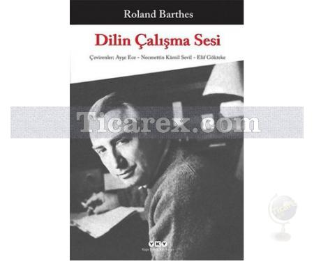 Dilin Çalışma Sesi | Roland Barthes - Resim 1