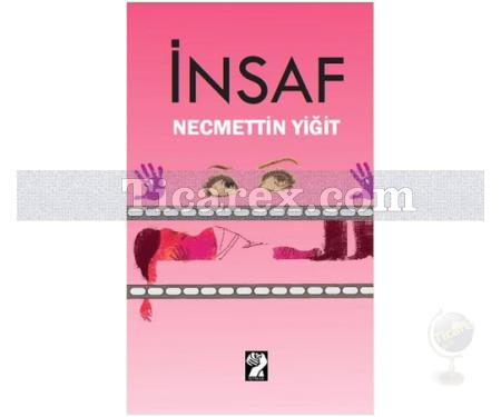 İnsaf | Necmettin Yiğit - Resim 1