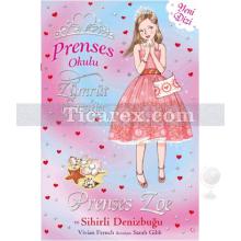 Prenses Zoe ve Sihirli Deniz Kabuğu | Prenses Okulu 30 | Vivian French