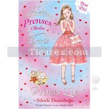 Prenses Zoe ve Sihirli Deniz Kabuğu | Prenses Okulu 30 | Vivian French
