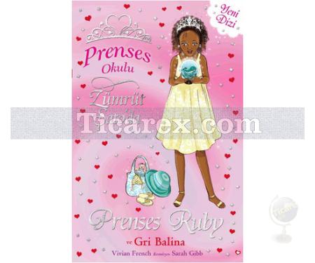 Prenses Ruby ve Gri Balina | Prenses Okulu 27 | Vivian French - Resim 1
