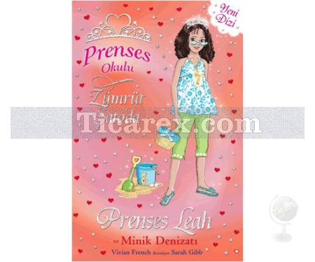 Prenses Leah ve Minik Denizatı | Prenses Okulu 26 | Vivian French - Resim 1