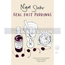 Real Fast Puddings | Nigel Slater