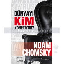 Dünyayı Kim Yönetiyor | Noam Chomsky