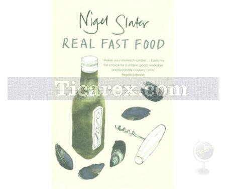 Real Fast Food | Nigel Slater - Resim 1