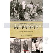 Mübadele | 1923'ten Bugüne Zorunlu Göç | İhsan Tevfik