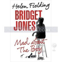 Bridget Jones: Mad About The Boy | Helen Fielding