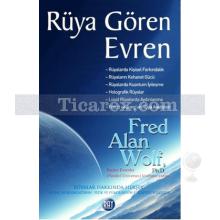 Rüya Gören Evren | Fred Alan Wolf