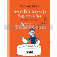 Temel Reis Ispanağı Yoğurtsuz Yer | Yalvaç Ural