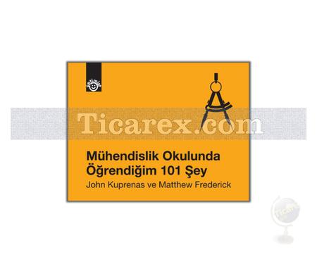 Mühendislik Okulunda Öğrendiğim 101 Şey | Matthew Frederick - Resim 1