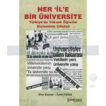 Her İl'e Bir Üniversite | Türkiye'de Yüksek Öğretim Sisteminin Çöküşü | Savaş Aktur