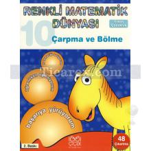 Çarpma ve Bölme | Renkli Matematik Dünyası 10 | Sezai Kaynak