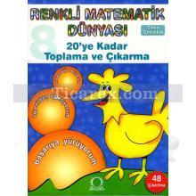 20'ye Kadar Toplama ve Çıkarma | Renkli Matematik Dünyası 8 | Sezai Kaynak