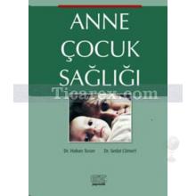 Anne Çocuk Sağlığı | Sedat Cömert