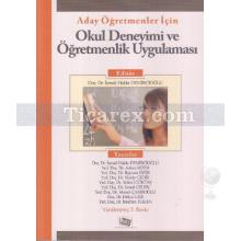 Okul Deneyimi ve Öğretmenlik Uygulaması | İsmail Hakkı Demircioğlu, Adem Sezer