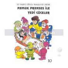 Pamuk Prenses ve Yedi Cüceler | İri Harfli Dünya Masalları | Ayten Gürer