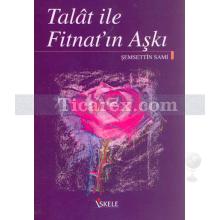 talat_ile_fitnat_in_aski