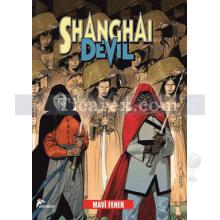 Shanghai Devil Sayı: 3 - Mavi Fener | Gianfranco Manfredi