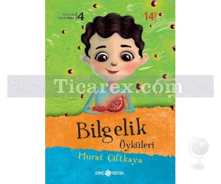 Bilgelik Öyküleri | Murat Çiftkaya - Resim 1